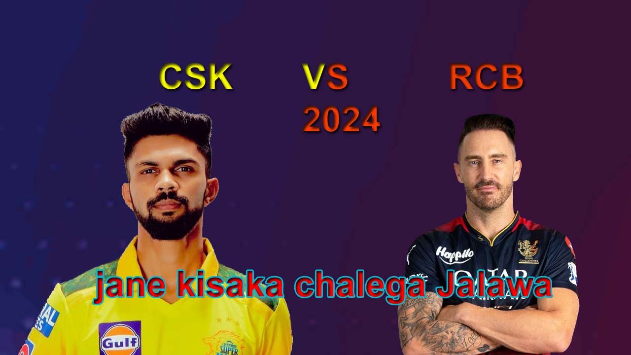 Csk vs Rcb 2024 Jane Kon Jitega